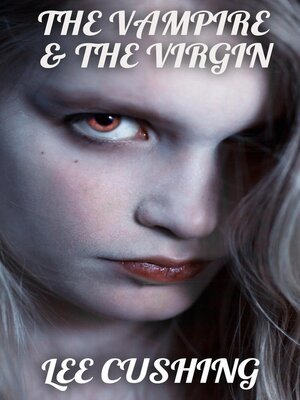 cover image of The Vampire & the Virgin